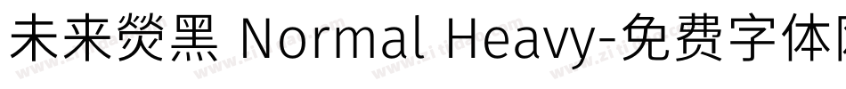 未来熒黑 Normal Heavy字体转换